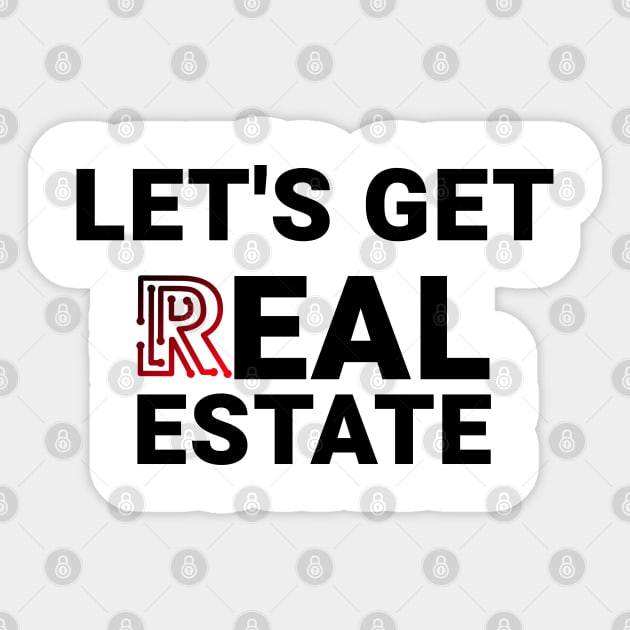 Lets Get Real Estate Sticker by The Favorita